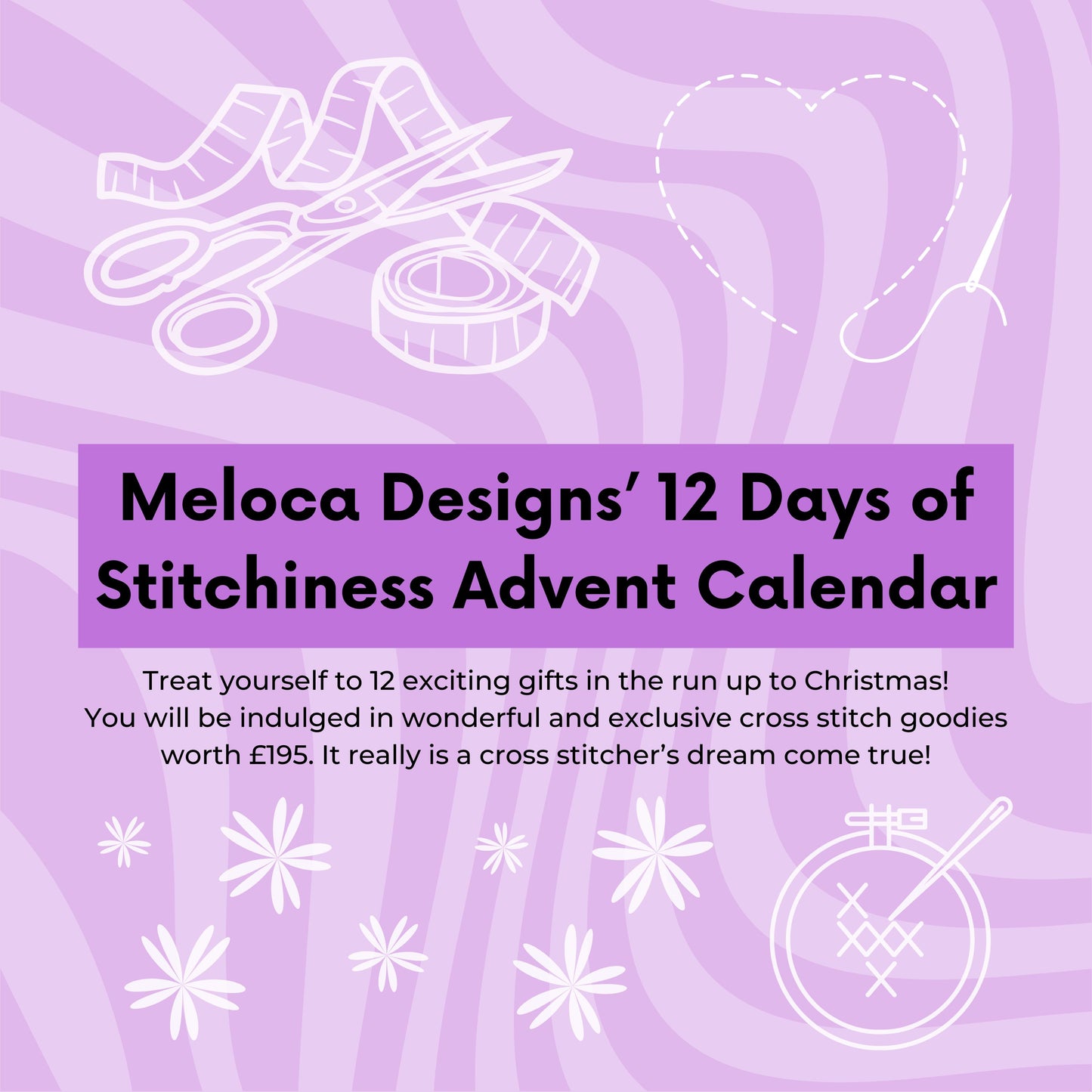 PRE-ORDER: LIMITED EDITION Advent Calendar - 12 Days of Stitchiness